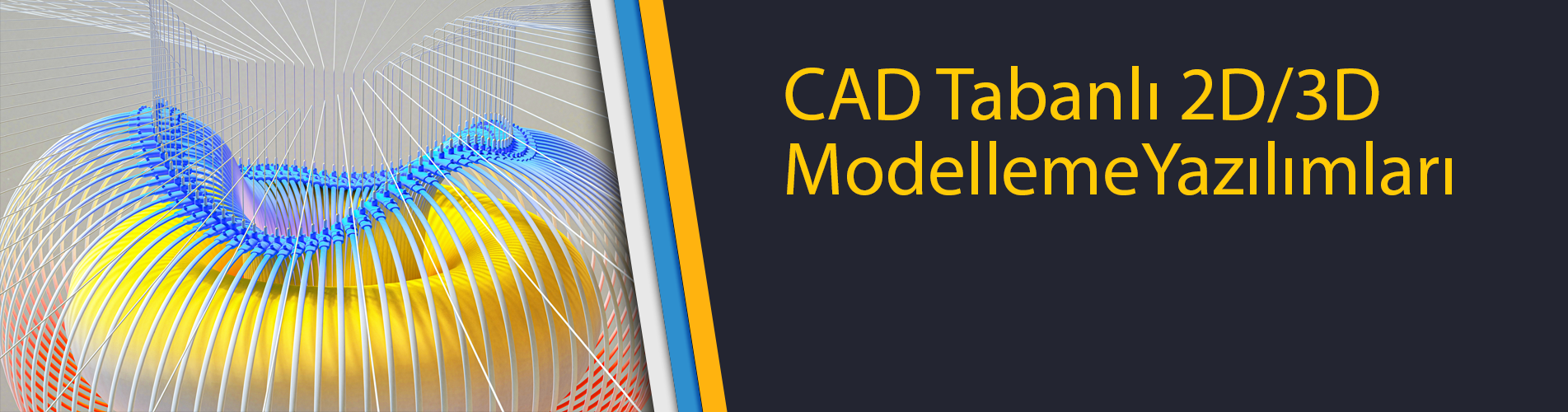 CAD Tabanlı 2D/3D Modelleme Yazılımları